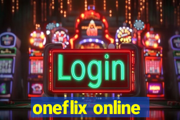 oneflix online